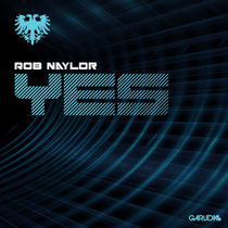 Rob Naylor | Yes | Garuda Music