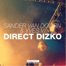 Sander van Doorn & Yves V | Direct Dizko