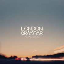 London Grammar | Metal & Dust EP