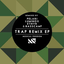 Trap Remix EP | Musical Freedom