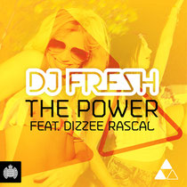 DJ Fresh Ft Dizzee Rascal | The Power