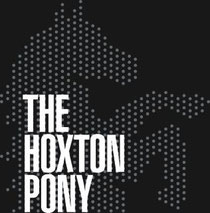 The Hoxton Pony