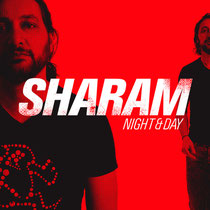Sharam | Night & Day