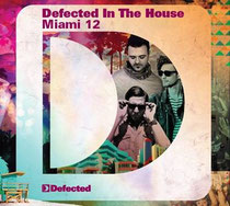 Defected In The House Miami ‘12