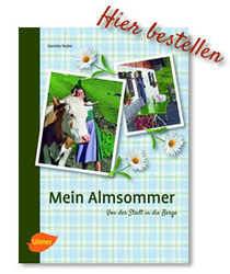 Mein Almsommer - ein Bericht