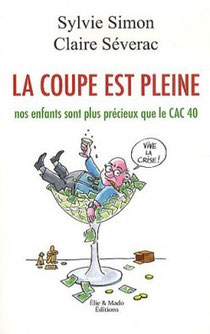 La coupe est pleine, Sylvie Simon et Claire Severac, Elie et Mado Editions (2012)