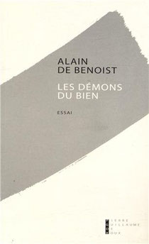 Les démons du bien, Alain de Benoist (2013)