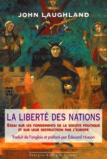 La liberté des nations, John Laughland (2001)