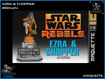 Ezra & Chooper Maquette