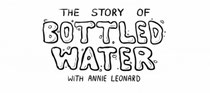 cartel The Story of Bottled Water - Annie Leonard
