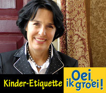 Gonnie Klein Rouweler, etiquette expert, Oei ik groei, Etiquette kinderen