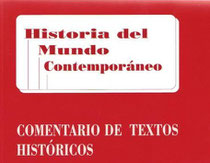 Comentario de textos históricos en Hiª del Mundo Contemporáneo.