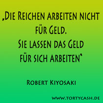 Die Reichen arbeiten nicht für Geld, sie lassen das Geld für sich arbeiten