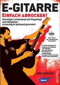 E-Gitarre Einfach Abrocken mit CD von Jörg Sieghart / Tunesday Records & Publishing