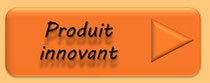 Produit innovant