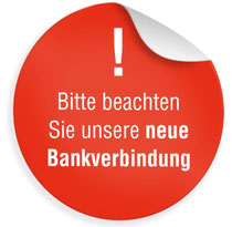 Bitte verwenden Sie stets unsere Bankverbindung 