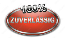 100% Zuverlässig!