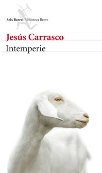 Portada de la novela 'Intemperie', cuyo autor es Jesús Carrasco. Editorial Seix Barral.