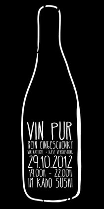 Am Montag den 29.10.2012 stelle ich um 19.00h im Kado Sushi eine auswahl französischer Vins Naturels vor. Vins Naturels sind feine und charaktervolle Winzer Weine, bio bzw. biodynamisch angebaut, spo