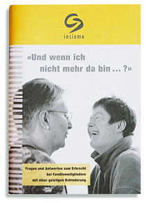 Und wenn ich nicht mehr da bin ...?