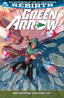 Green Arrow Megaband 2 Der Aufstieg von Star City Cover von Panini