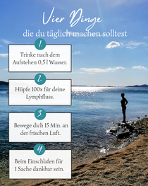 Vier Dinge die du täglich machen solltest
