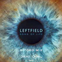 Leftfield | Song Of Life