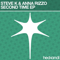 Steve K & Anna Rizzo | Second Time EP