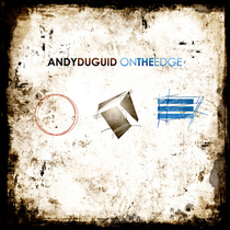 Andy Duguid | On The Edge