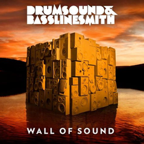 Drumsound & Bassline Smith | Wall Of Sound