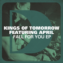 Kings Of Tomorrow Feat April | Fall For You EP