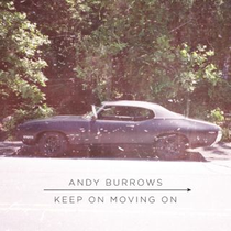 Andy Burrows | Keep On Moving On