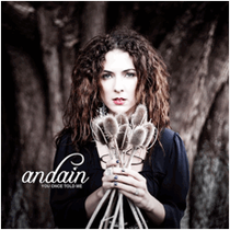 Andain | You Once Told Me