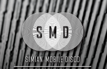 Simian Mobile Disco