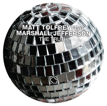 Matt Tolfrey Feat Marshall Jefferson | The Truth