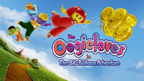 The Oogieloves in the Big Balloon Adventure