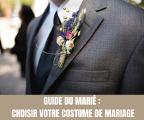Guide du Marié : Choisir Votre Costume de Mariage - Un Jour Un Oui