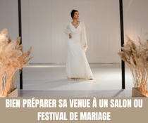 Bien préparer sa venue à un salon ou festival de mariage - Magazine Un Jour Un Oui - Crédit photo : Tous droits réservés