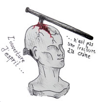 Ouverture du Crâne ou Fracture de l'Esprit