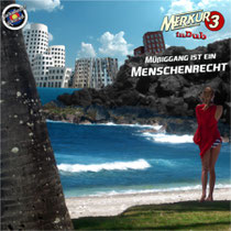 Merkur 3 - Müßiggang ist ein Menschenrecht