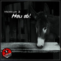 Merkur 3 - Hau ab!