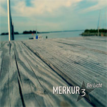 Merkur 3 - Bei Licht