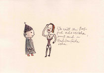 WER WILL ...      10X14,5 cm 90,-€