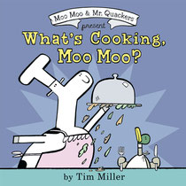 WHAT'S COOKING MOO MOO?
