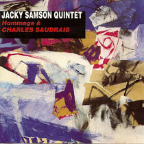 Jacky Samson (contrebasse), Emmanuel Sourdeix (piano), Syvain Sourdeix (saxophone), Gerard Carocci (percussions), Luis Augusto Cavani, Philippe Soirat (batterie)- 1994