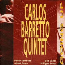  Carlos Barretto (contrebasse), Perico Sambeat, Bob Sands (saxophone), Albert Bover (piano), José Salgueiro (percussions), Philippe Soirat - 1996