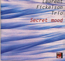 Laurent Fickelson (piano), Clovis Nicolas (contrebasse), Philippe Soirat - 2000