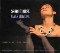 Sarah Thorpe (chant), Olivier Hutman (piano), Ronald Baker (trompette), Guillaume Naturel (saxophone), Darryl Hall (contrebasse), Philippe Soirat - 2015