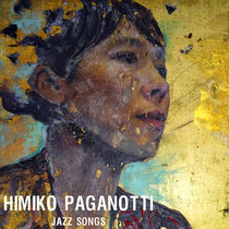 Himiko Paganotti (chant), Emmanuel Borghi (piano), Nicolas Rageau (contrebasse), Philippe Soirat - 2014