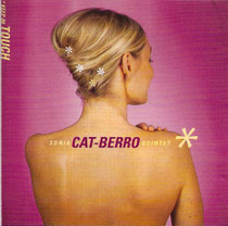 Sonia Cat-Berro (chant), Gilles Barikosky (saxophone), Guillaume Naud (piano), Yoni Zelnik (contrebasse),  Philippe Soirat - 2003
